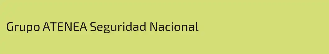 Grupo ATENEA Seguridad Nacional